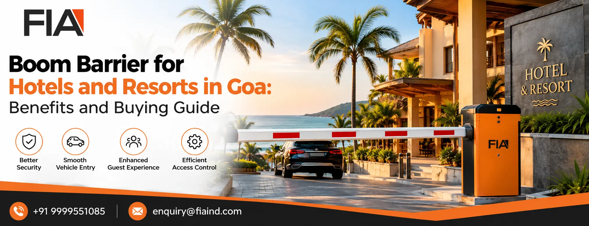 Boom barrier for hotels and resorts in Goa by FIA for secure vehicle entry and access control